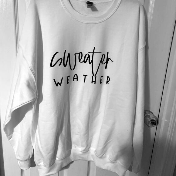 NWOT White Crewneck sweatshirt “Sweater Weather” various sizes available - Picture 3 of 8